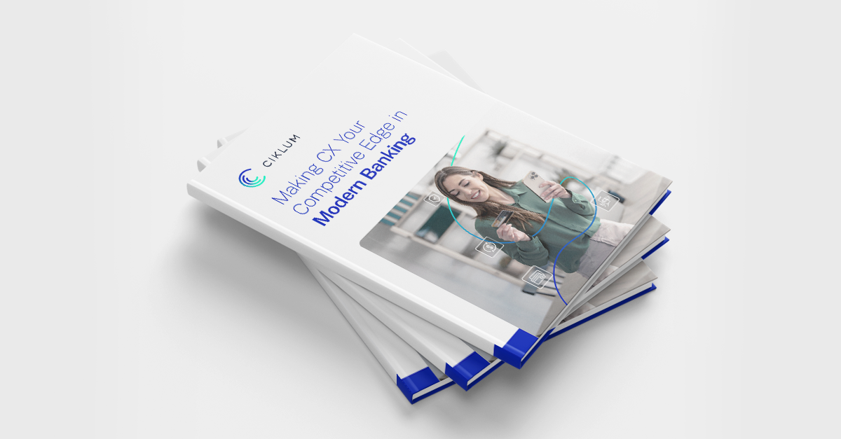 Making CX Your Competitive Edge in Modern Banking